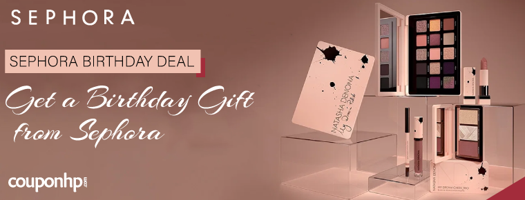 Get a Birthday Gift from Sephora | Sephora Birthday Deal