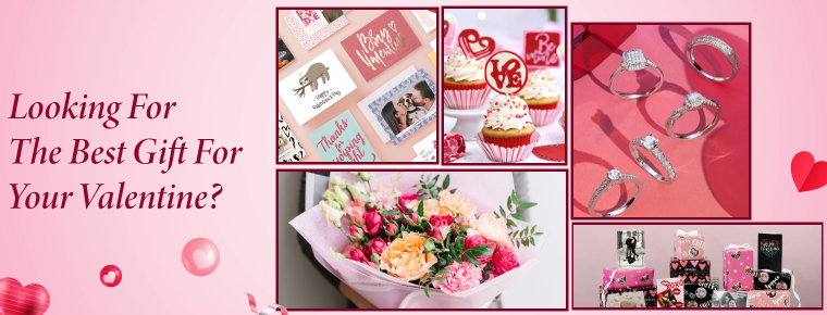 Looking For The Best Gift For Your Valentine?